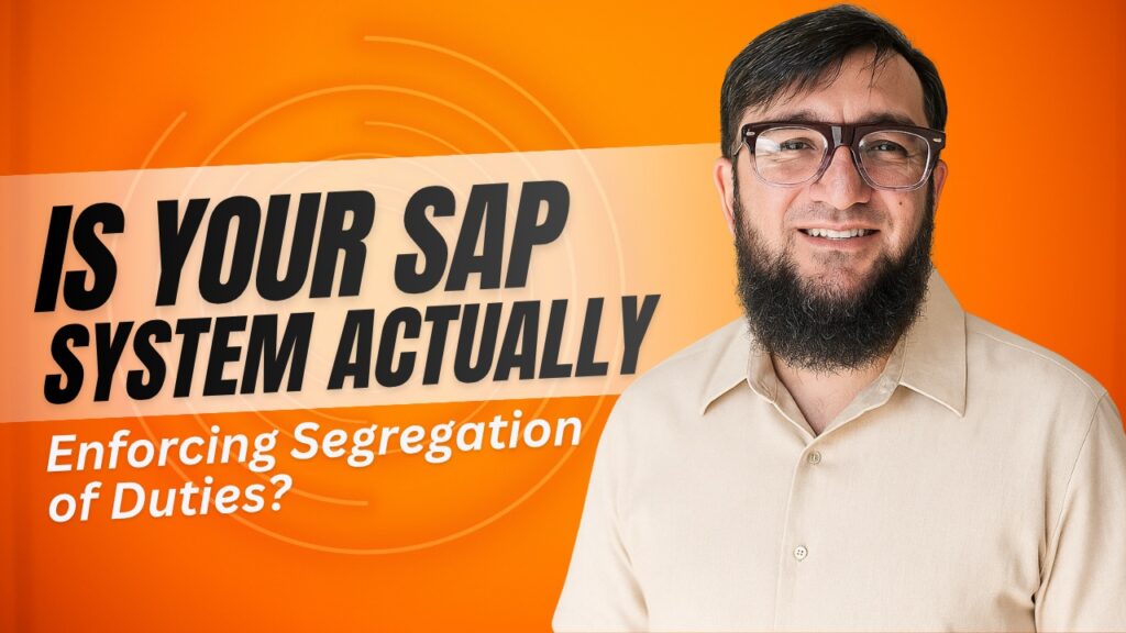 Is Your SAP System Actually Enforcing Segregation of Duties?