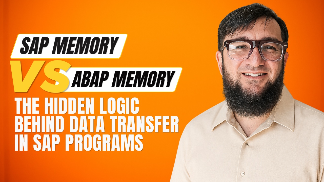 SAP Memory vs ABAP Memory: The Hidden Logic Behind Data Transfer in SAP Programs