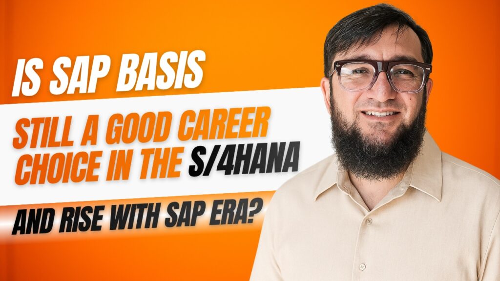 Is SAP Basis Still a Good Career Choice in the S/4HANA and RISE with SAP Era?